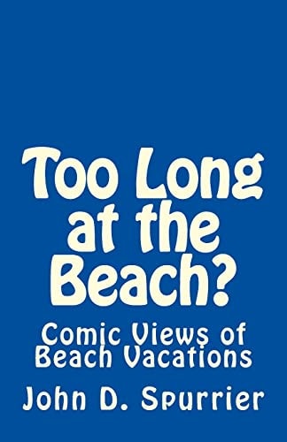 Too Long at the Beach? Comic Views of Beach Vacations