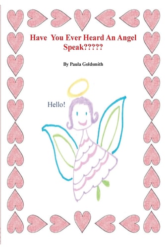 Have You Ever Heard An Angel Speak