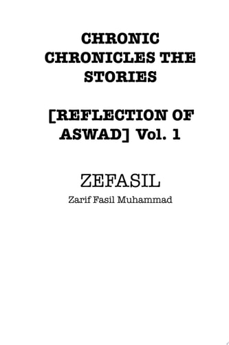 CHRONIC CHRONICLES THE STORIES [Reflection of Aswad ] Vol.1 REFLECTION OF ASWAD