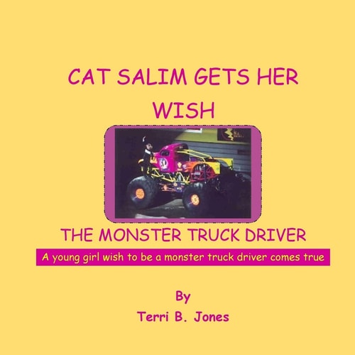 Cat Salim Gets Her Wish The Monster Truck Driver A Young Girl Wish to be a Monster Truck Driver Comes True
