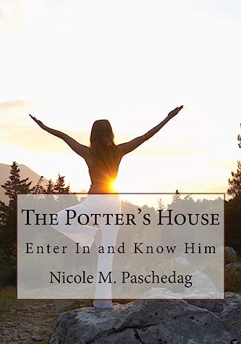 The Potter's House Enter In and Know Him