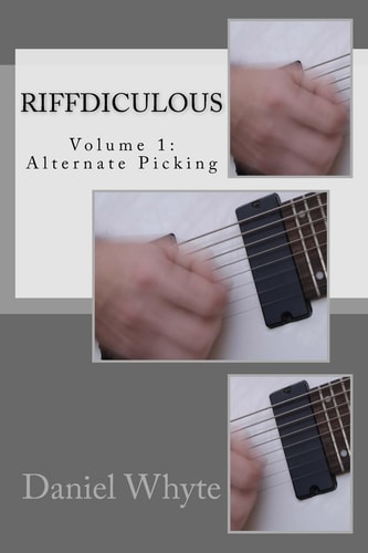 Riffdiculous Volume 1 Alternate Picking