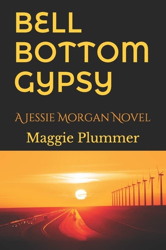 Bell-Bottom Gypsy A Jessie Morgan Novel