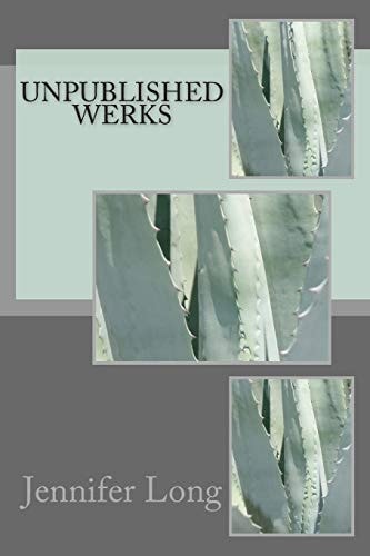 Unpublished Werks