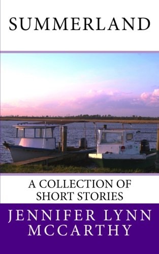 Summerland A Collection of Short Stories
