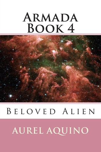 Armada Book 4 Beloved Alien