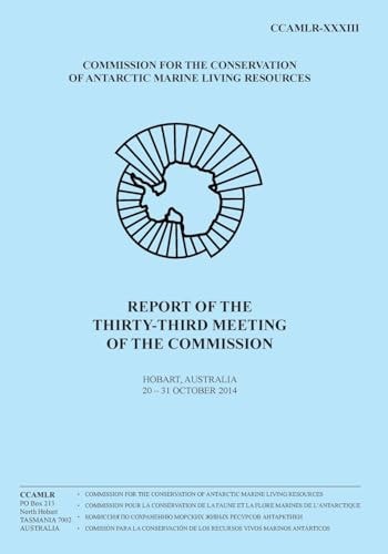 Report of the Thirty-Third Meeting of the Commission Hobart, Australia, 20-31 October 2014