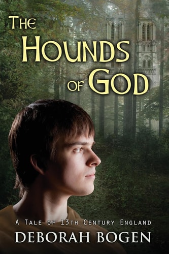 The Hounds of God A Tale of 13th Century England