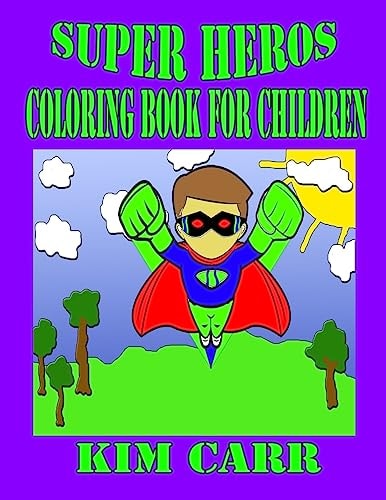 Super Heros Coloring Book for Children