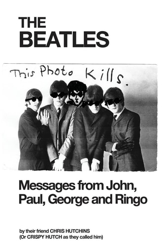 The Beatles Messages from John, Paul, George and Ringo