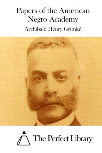 Papers of the American Negro Academy