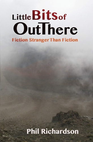 Little Bits of Out There Fiction Stranger Than Fiction