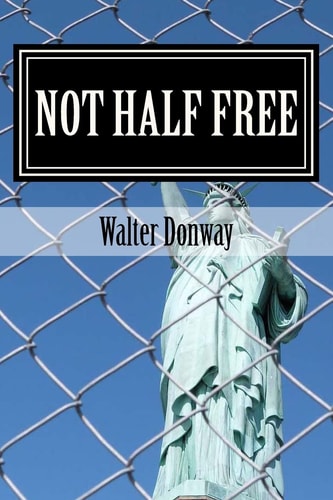 Not Half Free The Myth That America Is Capitalist