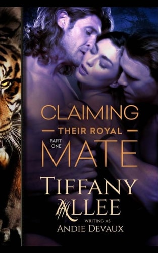 Claiming Their Royal Mate Part One