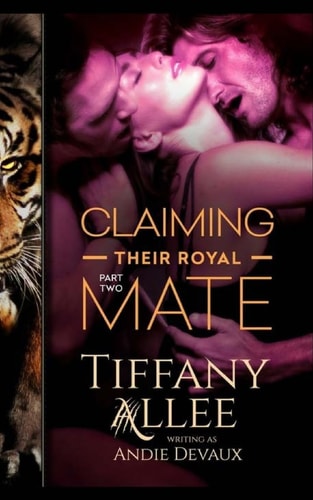 Claiming Their Royal Mate Part Two
