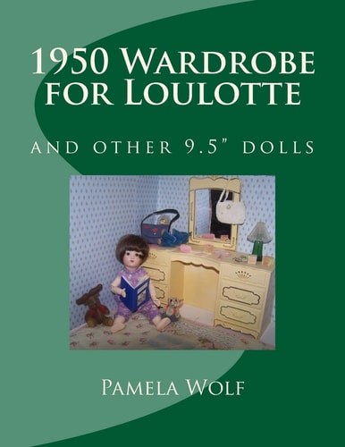 1950 Wardrobe for Loulotte And Other 9.5" Dolls