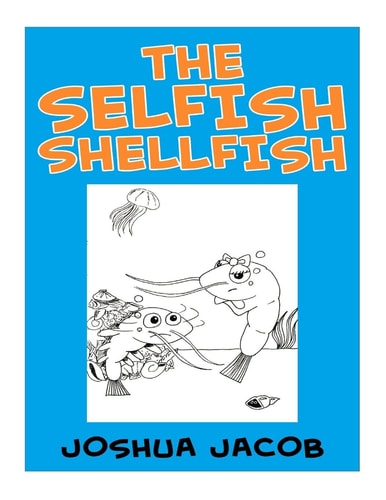 The Selfish Shellfish