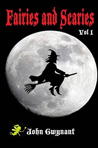 Fairies and Scaries Vol 1