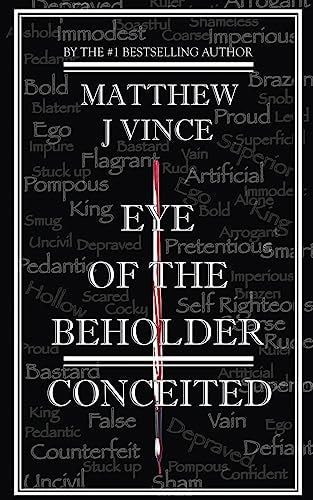 Eye of the Beholder Conceited