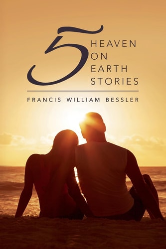 Five Heaven On Earth Stories