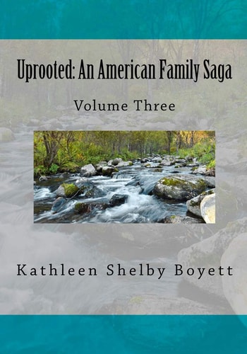 Uprooted An American Family Saga: Volume 3 Black and White Edition