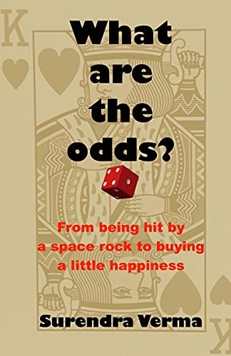 What are the Odds? From Being Hit by a Space Rock to Buying a Little Happiness