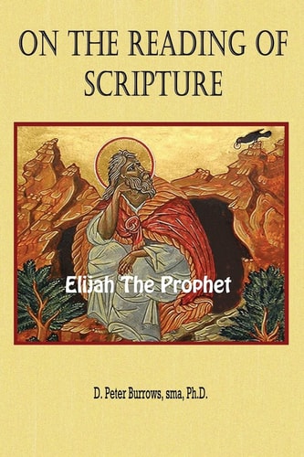 On the Reading of Scripture Elijah, the Prophet