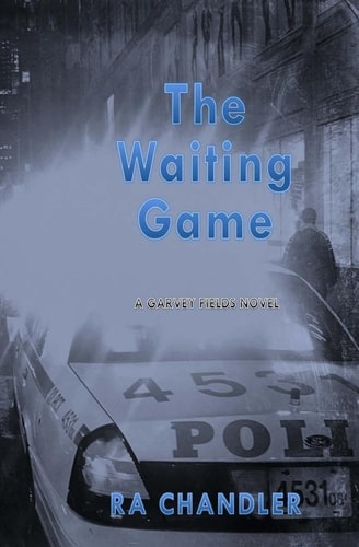 The Waiting Game A Garvey Fields Mystery