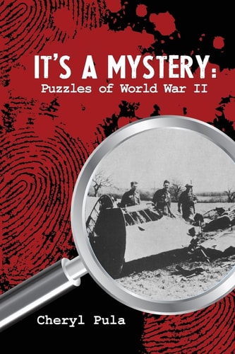 It's a Mystery, Volume 2 Puzzles of World War II