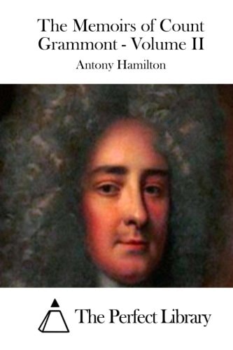 The Memoirs of Count Grammont - Volume II
