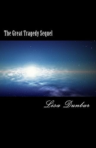 The Great Tragedy Sequel