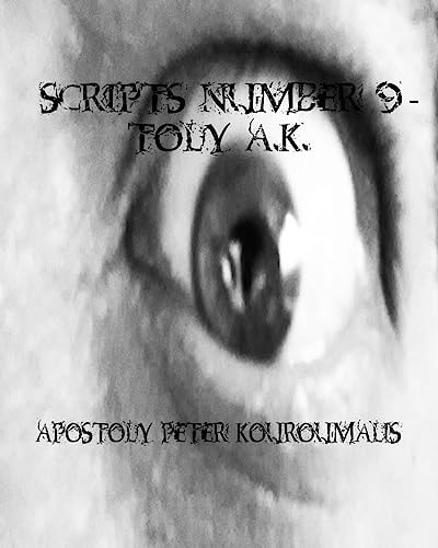 Scripts - Number 9 - Toly Ak 3 Scenarios