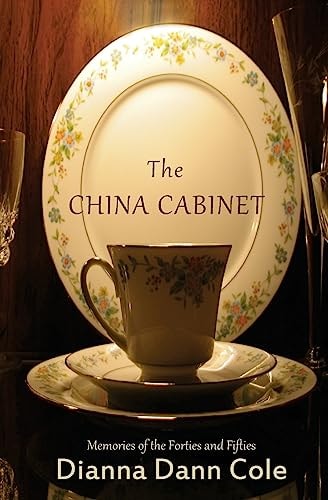 The China Cabinet Memories of the Forties and Fifties