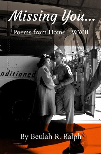 Missing You... Poems from Home - WWII