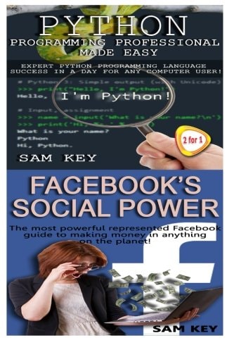 Python Programming Professional Made Easy and Facebook Social Power