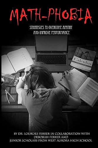 Math Phobia Strategies to Overcome Apathy and Improve Performance