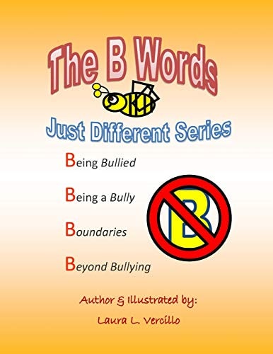 The "B" Words The 4 B's Of Bullying