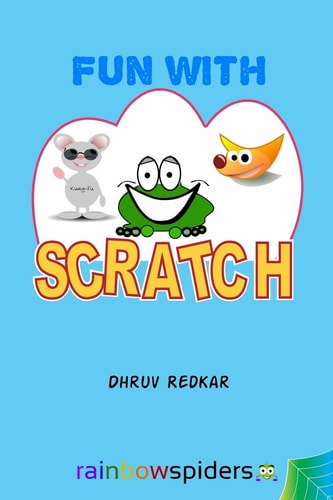 Fun with Scratch Learning Should Be Fun