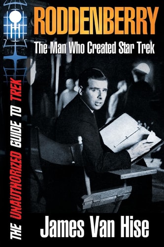 Roddenberry The Man Who Created Star Trek