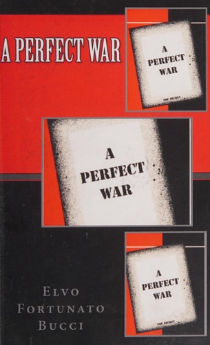 A Perfect War