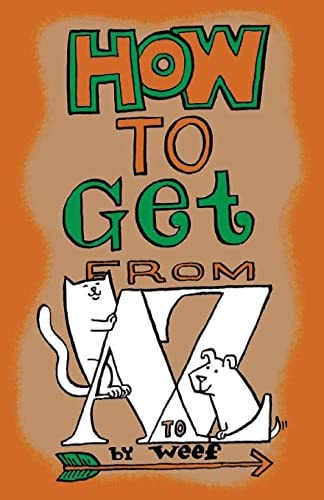 How to Get from a to Z An Alphabet