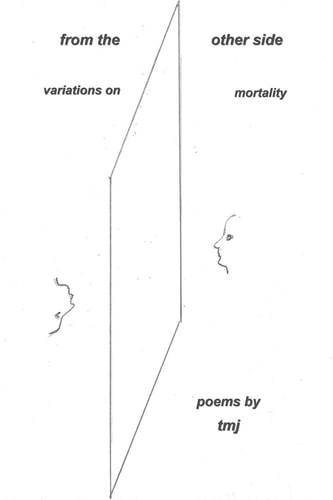 From the Other Side Variations on Mortality