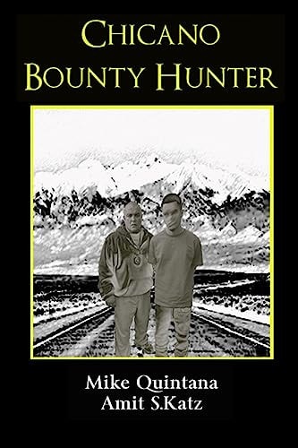 Chicano Bounty Hunter