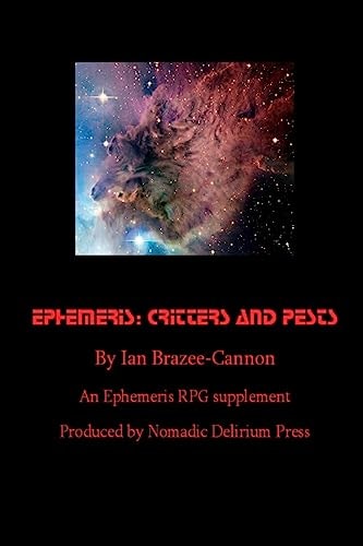 Ephemeris: Critters and Pests