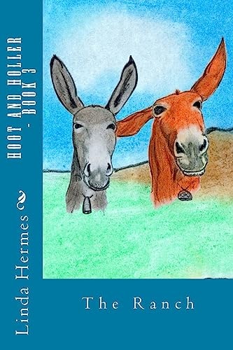 Hoot and Holler - Book 3 The Ranch