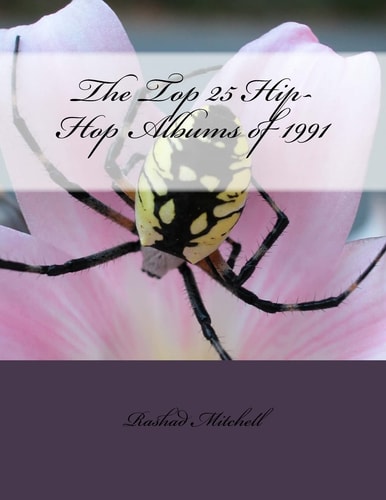 The Top 25 Hip-Hop Albums Of 1991
