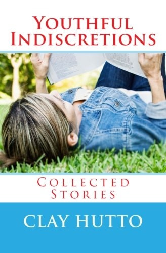 Youthful Indiscretions Collected Stories