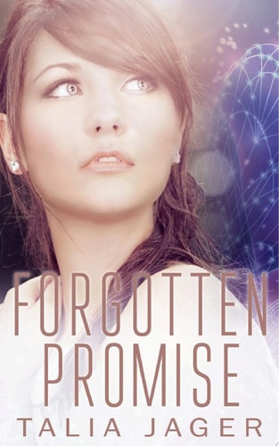 Forgotten Promise (Between Worlds: Book Four)