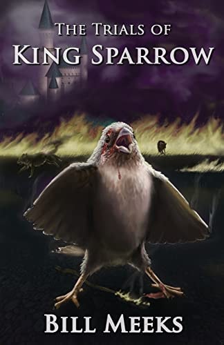 The Trials of King Sparrow