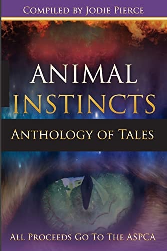 Animal Instincts A Charity Anthology